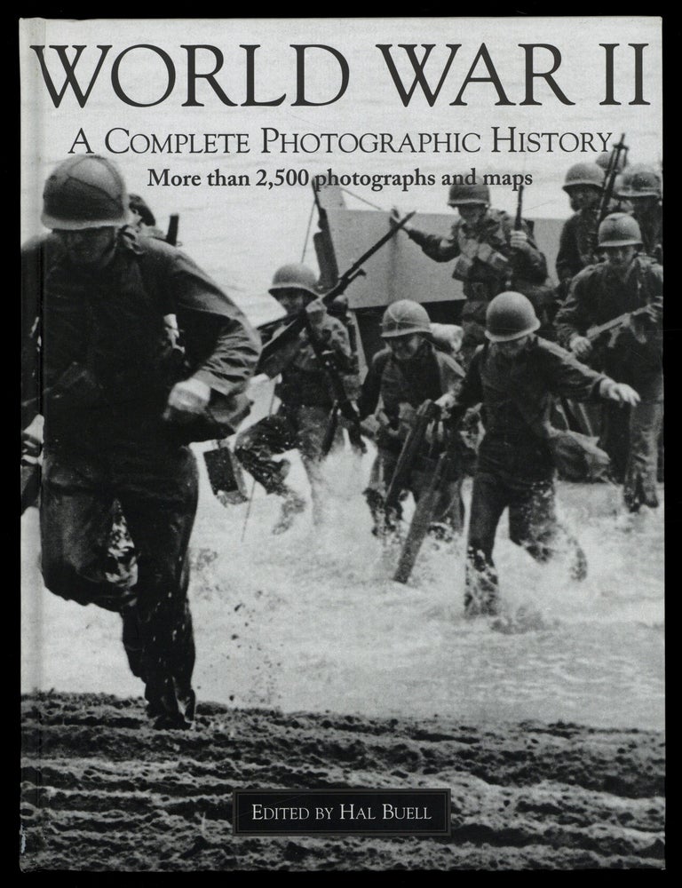 Item #625332 World War II Album: The Complete Chronicle of the World's Greatest Conflict [cover subtitle] A Complete Photographic History. Hal BUELL.