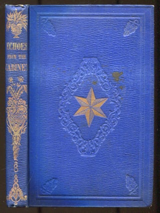 Item #625408 Echoes From the Cabinet: Comprising the Constitution of the United States,...