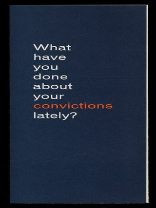 Item #625415 [Brochure, Cover Title]: What have you done about your convictions lately?...