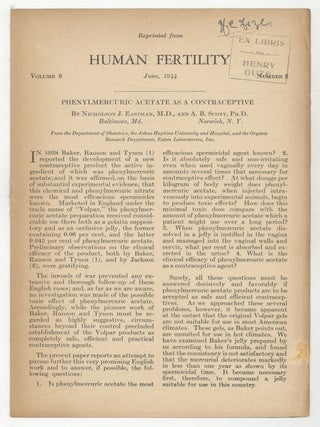 Item #625418 [Offprint]: Phenylmercuric Aceteate as a Contraceptive. Nicholson J. EASTMAN, A. B....