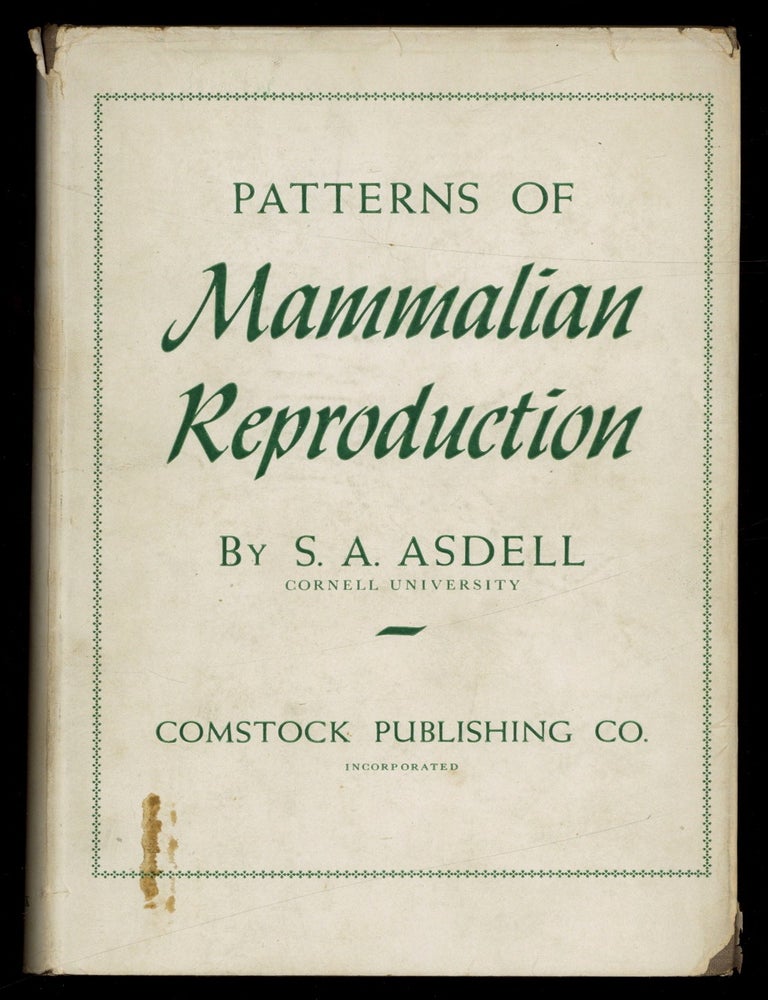 Item #625419 Patterns of Mammalian Reproduction. S. A. ASDELL.