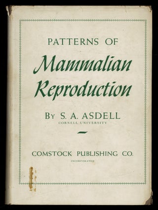 Item #625419 Patterns of Mammalian Reproduction. S. A. ASDELL