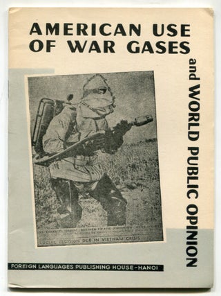 Item #625470 American Use of War Gases and World Public Opinion