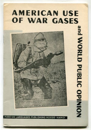 Item #625470 American Use of War Gases and World Public Opinion