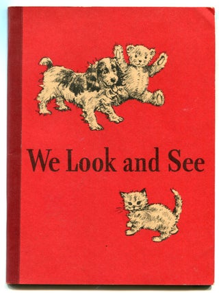 Item #625483 We Look and See. William S. GRAY, Elizabeth Montgomery, Dorothy Baruch