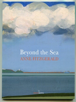 Item #625489 Beyond the Sea. Anne FITZGERALD