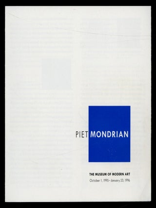 Item #625507 [Exhibition Guide]: Piet Mondrian. The Museum of Modern Art. October 1, 1995 -...