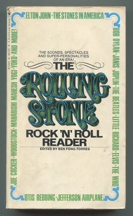 Item #625545 The Rolling Stone Rock 'N' Roll Reader. Ben FONG-TORRES