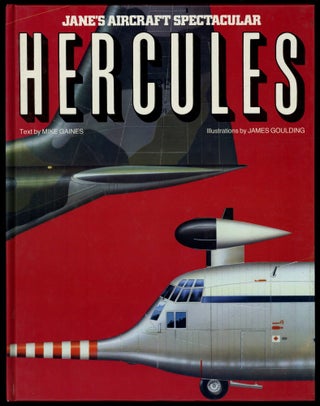 Item #625548 Hercules (Jane's Aircraft Spectacular). Mike. James Goulding GAINES,...