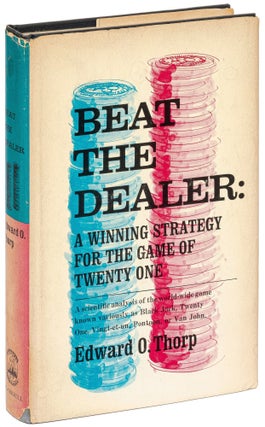 Item #625555 Beat The Dealer: A Winning Strategy For The Game Of Twenty-One. Edward O. THORP