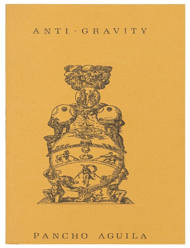 Item #625638 Anti-Gravity. Pancho AGUILA, pen name of Roberto Ignacio Solis.