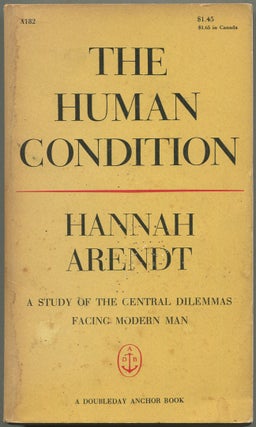 Item #625690 The Human Condition. Hannah ARENDT
