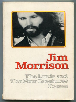 Item #625785 The Lords and The New Creatures: Poems. Jim MORRISON