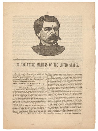 Item #625804 To the Voting Millions of the United States. George B. McCLELLAN