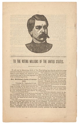 Item #625804 To the Voting Millions of the United States. George B. McCLELLAN