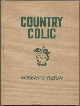 Item #625807 Country Colic: Being Sundry Remarks and Observations Concerning the Joys, Perils...