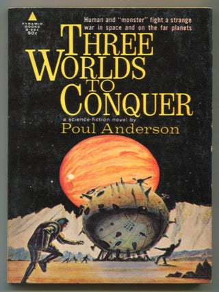 Item #625826 Three Worlds to Conquer. Poul ANDERSON