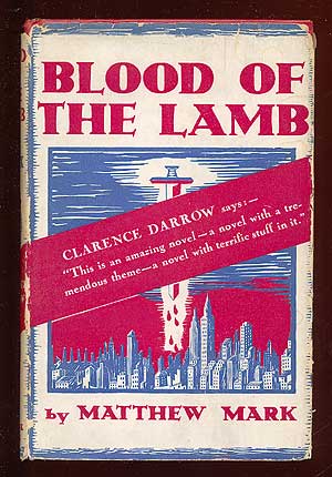 Item #62590 Blood of the Lamb. Matthew MARK, undisclosed pseudonym.