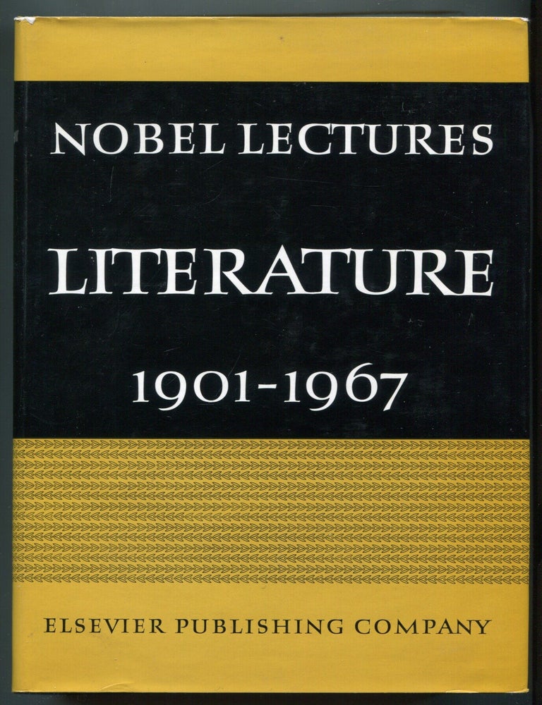 Nobel Lectures including Presentation Speeches and Laureate's Biographies Literature 1901-1967. Horst FRENZ.