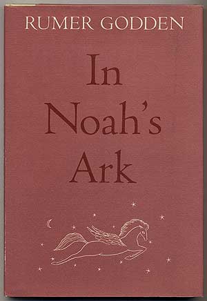 Item #626 In Noah's Ark. Rumer GODDEN.