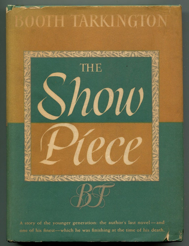 Item #626070 The Show Piece. Booth TARKINGTON.