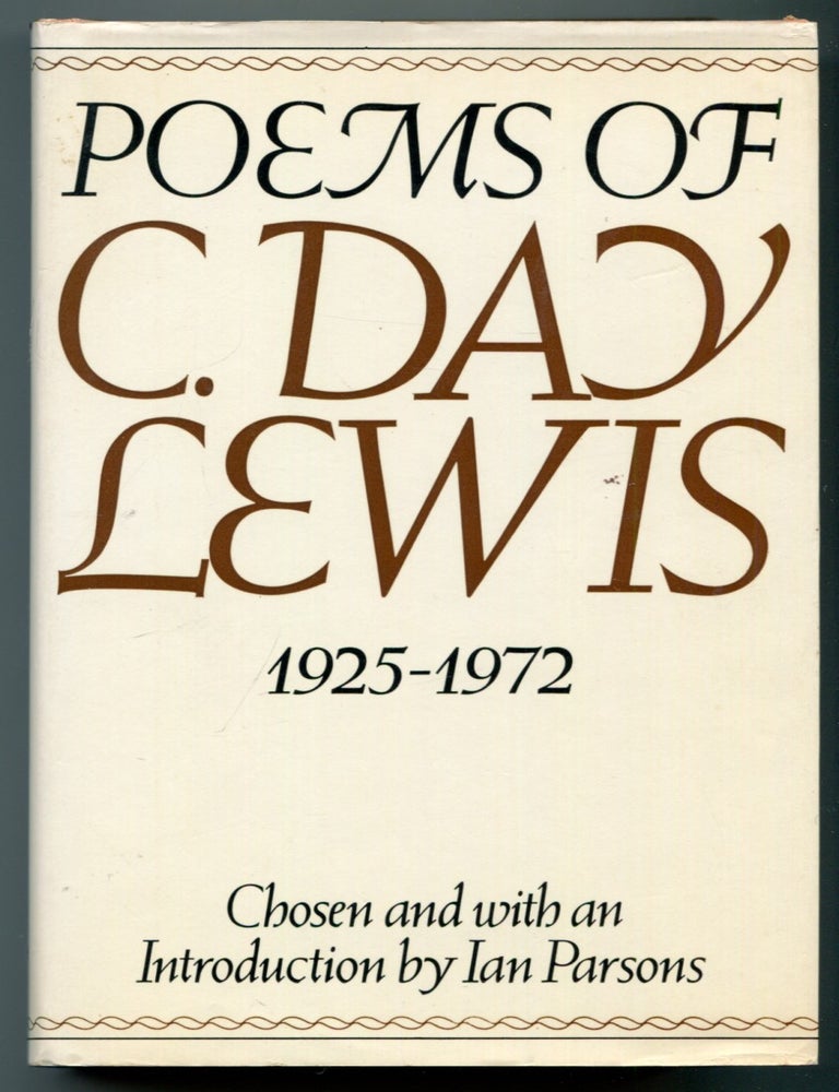 Item #626092 Poems of C. Day Lewis 1925-1972. C. Day LEWIS.