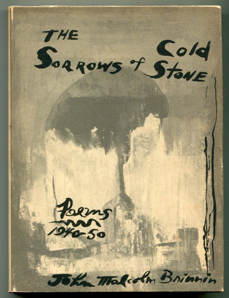 Item #626097 Sorrows of Cold Stone. John Malcolm BRINNIN.