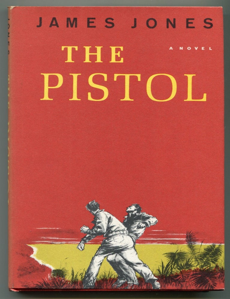 Item #626101 The Pistol. James JONES.