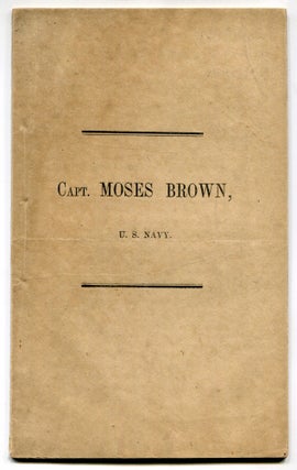 Item #626116 Sketches of Distinguished Men of Newbury and Newburyport. No. 1. Capt. Moses Brown...