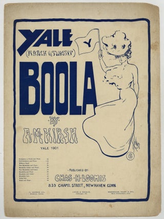Item #626182 [Sheet music]: Yale Boola! : March and Two Step. A. M HIRSH