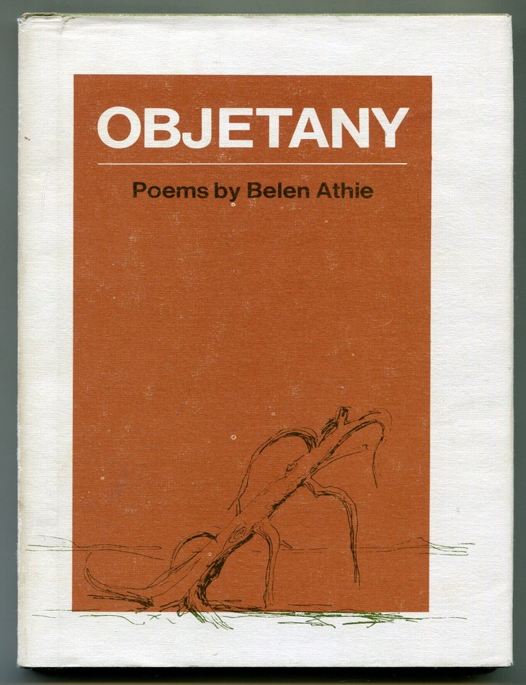 Item #626195 Objetany: Poems. Belen ATHIE.