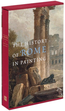 Item #626275 The History of Rome in Painting. Maria Teresa CARACCIOLO, Roselyne de Ayala
