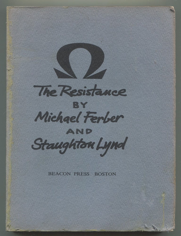 Item #626280 The Resistance. Michael FERBER, Staughton Lynd.