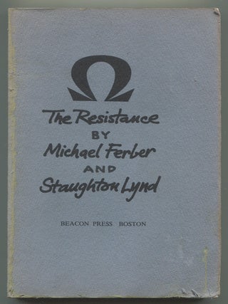 Item #626280 The Resistance. Michael FERBER, Staughton Lynd