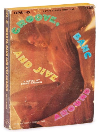 Item #626507 Groove, Bang and Jive Around. Steve CANNON