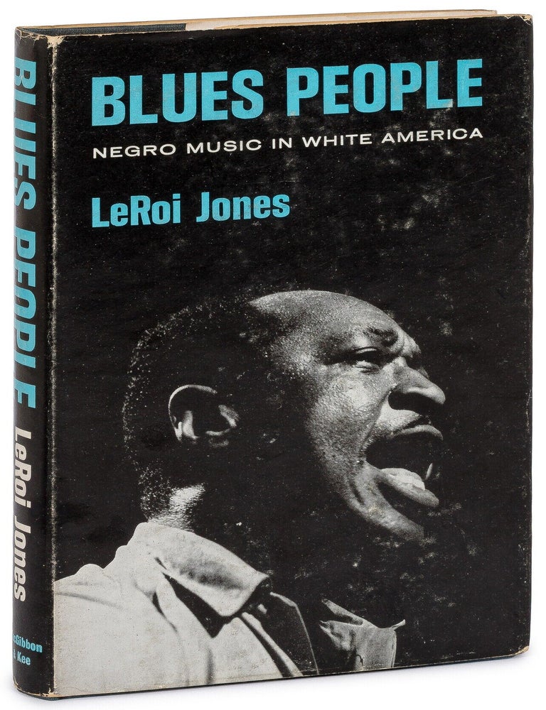 Item #626750 Blues People: Negro Music in White America. LeRoi JONES, Amiri BARAKA.