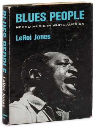 Blues People: Negro Music in White America. LeRoi JONES, Amiri BARAKA.
