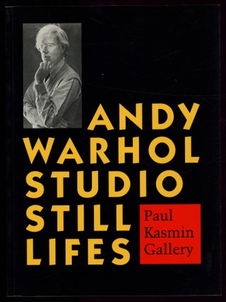 Exhibition Catalog]: Andy Warhol: Studio Still Lifes
