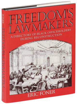 Item #626823 Freedom's Lawmakers: A Directory of Black Officeholders during Reconstruction....