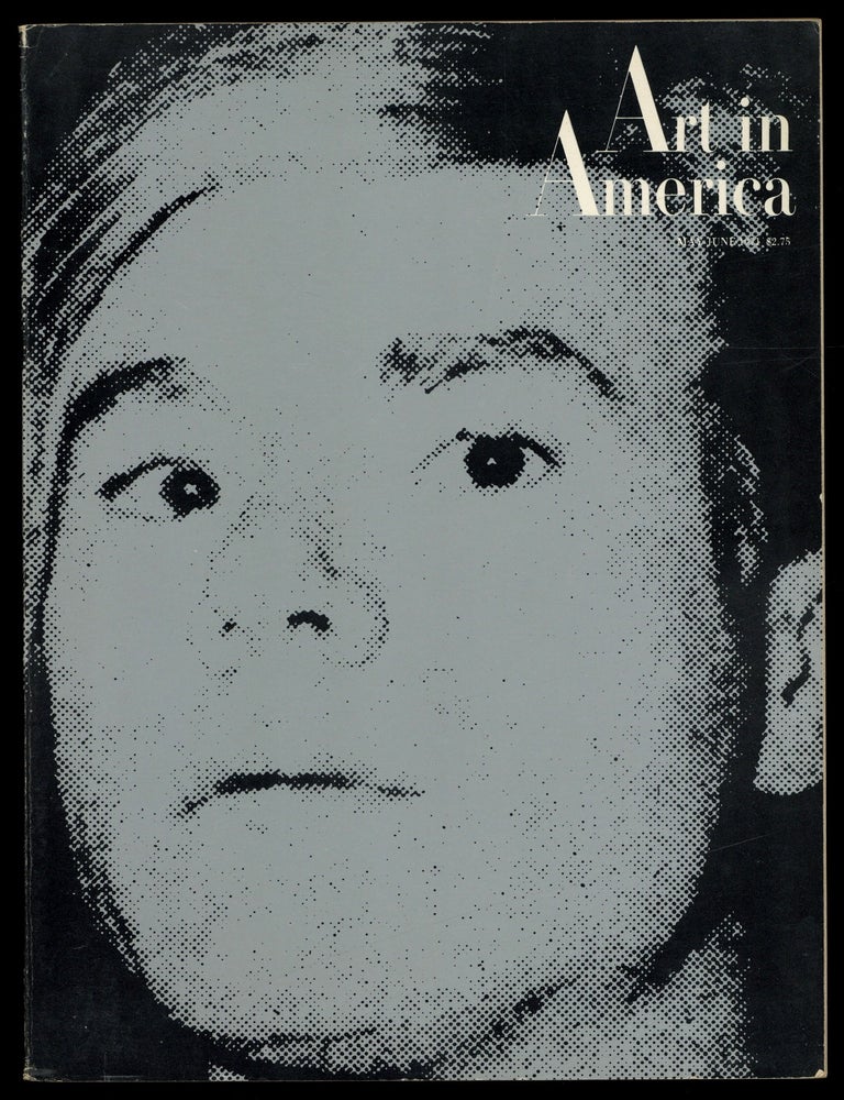 Item #626921 Art in America &ndash; Vol. 59, No. Three, May-June 1971. Andy WARHOL, Brian O'Doherty.