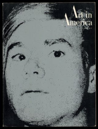 Item #626921 Art in America – Vol. 59, No. Three, May-June 1971. Andy WARHOL, Brian O'Doherty