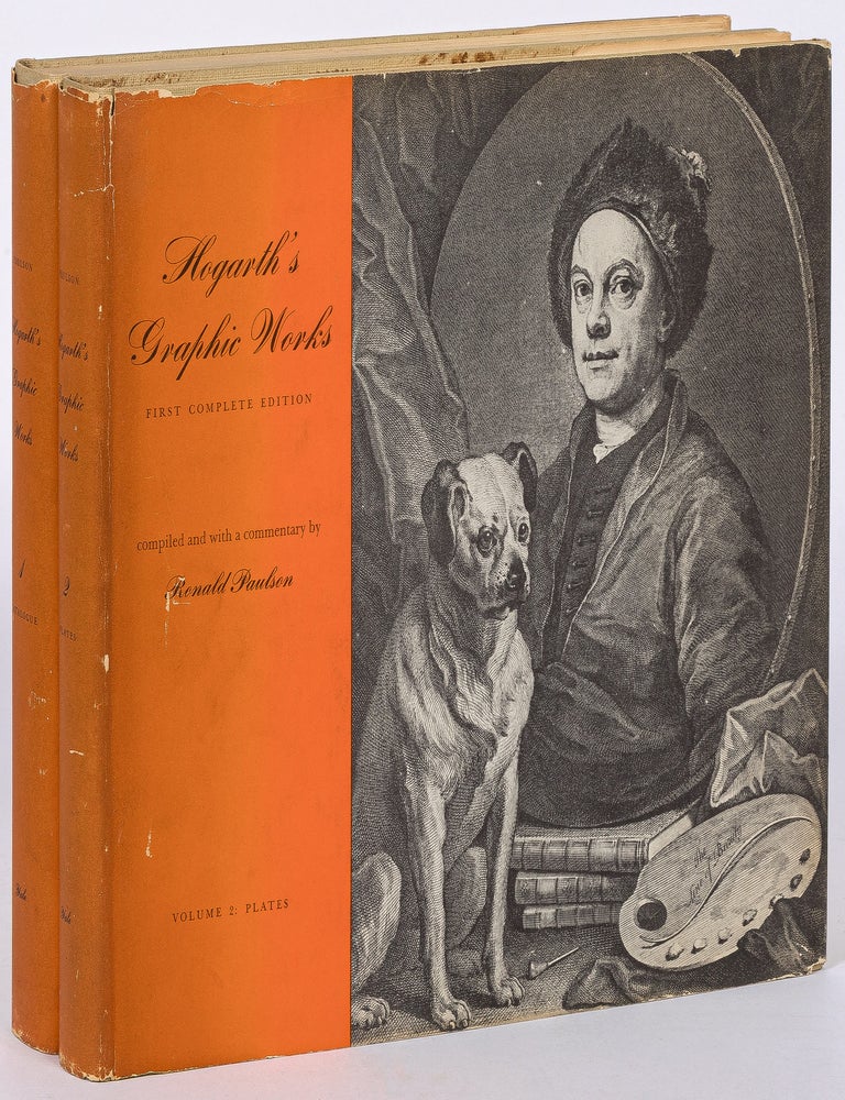 Item #626933 Hogarth's Graphic Works: First Complete Edition [in Two Volumes]. William HOGARTH, Ronald Paulson.