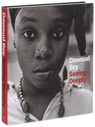 Item #627009 Seeing Deeply. Dawoud BEY