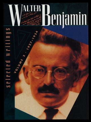 Item #627103 Selected Writings. Volume 2: 1927-1934. Walter. Marcus Bullock BENJAMIN, Michael W....