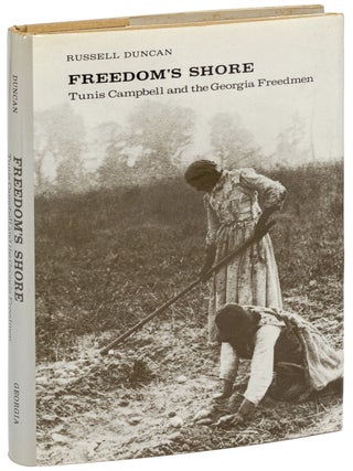 Freedom's Shore: Tunis Campbell and the Georgia Freedman