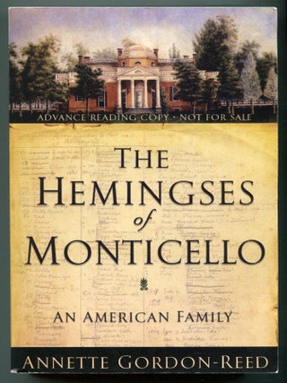 Item #627450 The Hemingses of Monticello: An American Family. Annette GORDON-REED