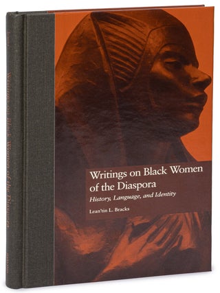 Item #627466 Writings on Black Women of the Diaspora: History, Language, and Identity. Lean'tin...