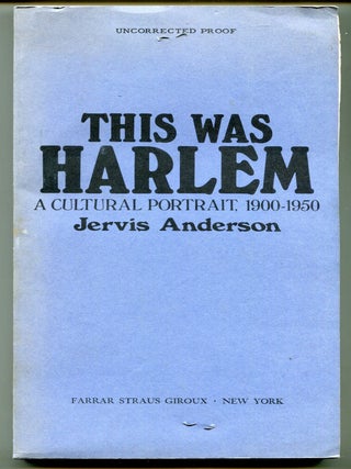 Item #627467 This was Harlem: A Cultural Portrait, 1900-1950. Jervis ANDERSON