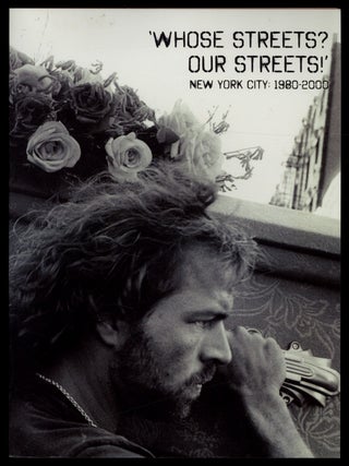 Item #627578 'Whose Streets? Our Streets!' New York City: 1980-2000. Meg HANDLER,...