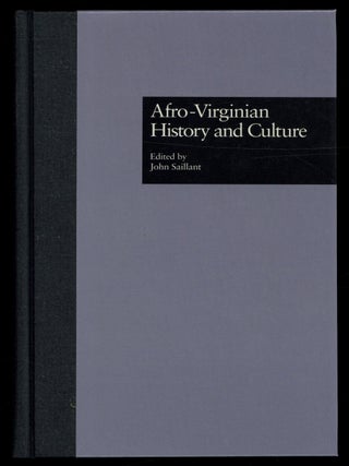 Item #627583 Afro-Virginian History and Culture. John SAILLANT